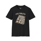PTO Tablets T-Shirt