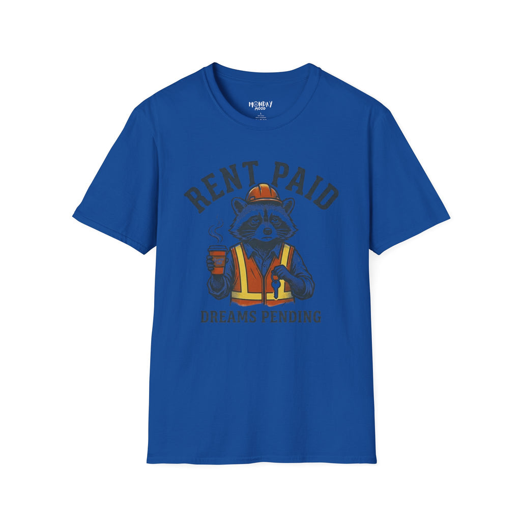 Rent Paid Dreams Pending T-Shirt