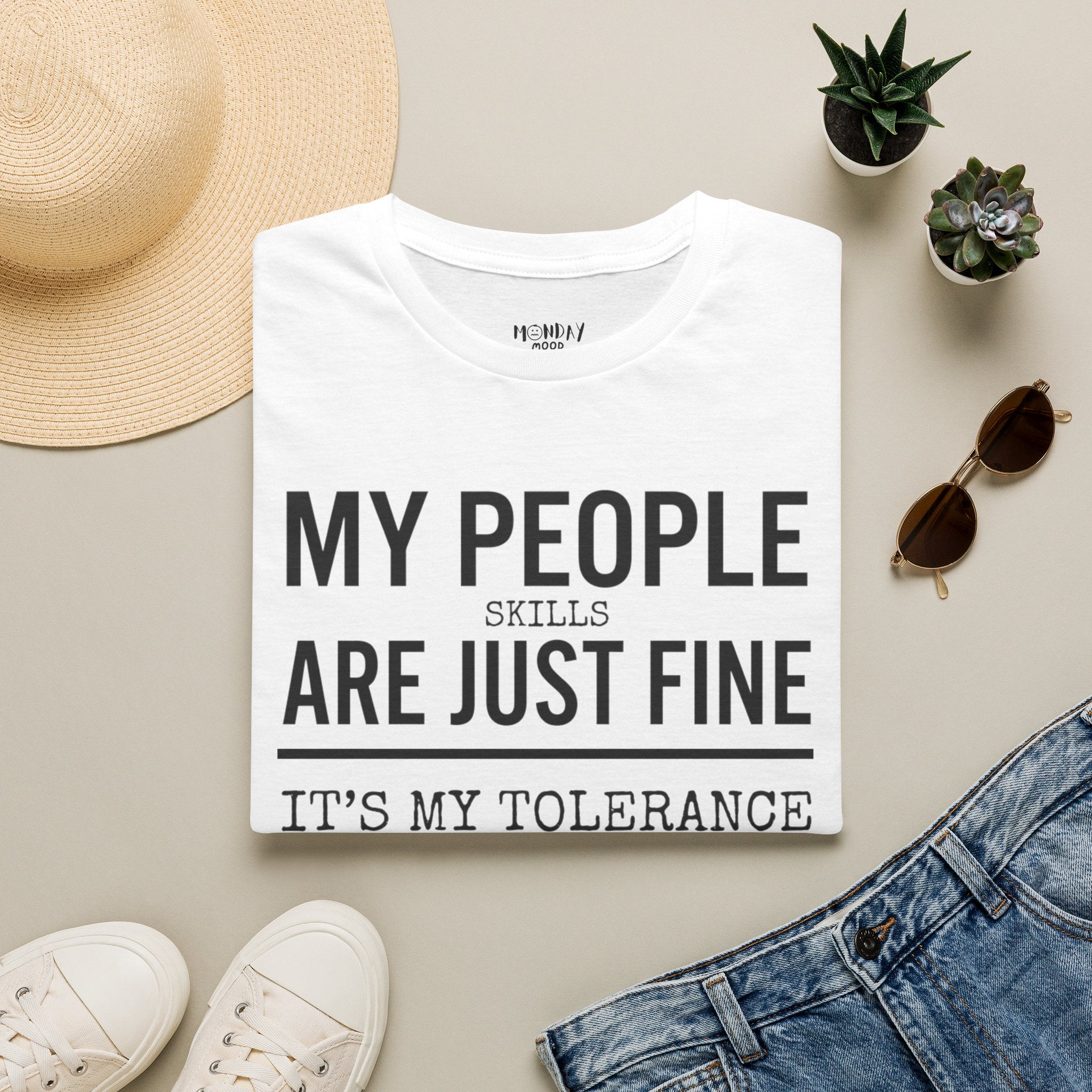 My People Skills Are Just Fine T-Shirt