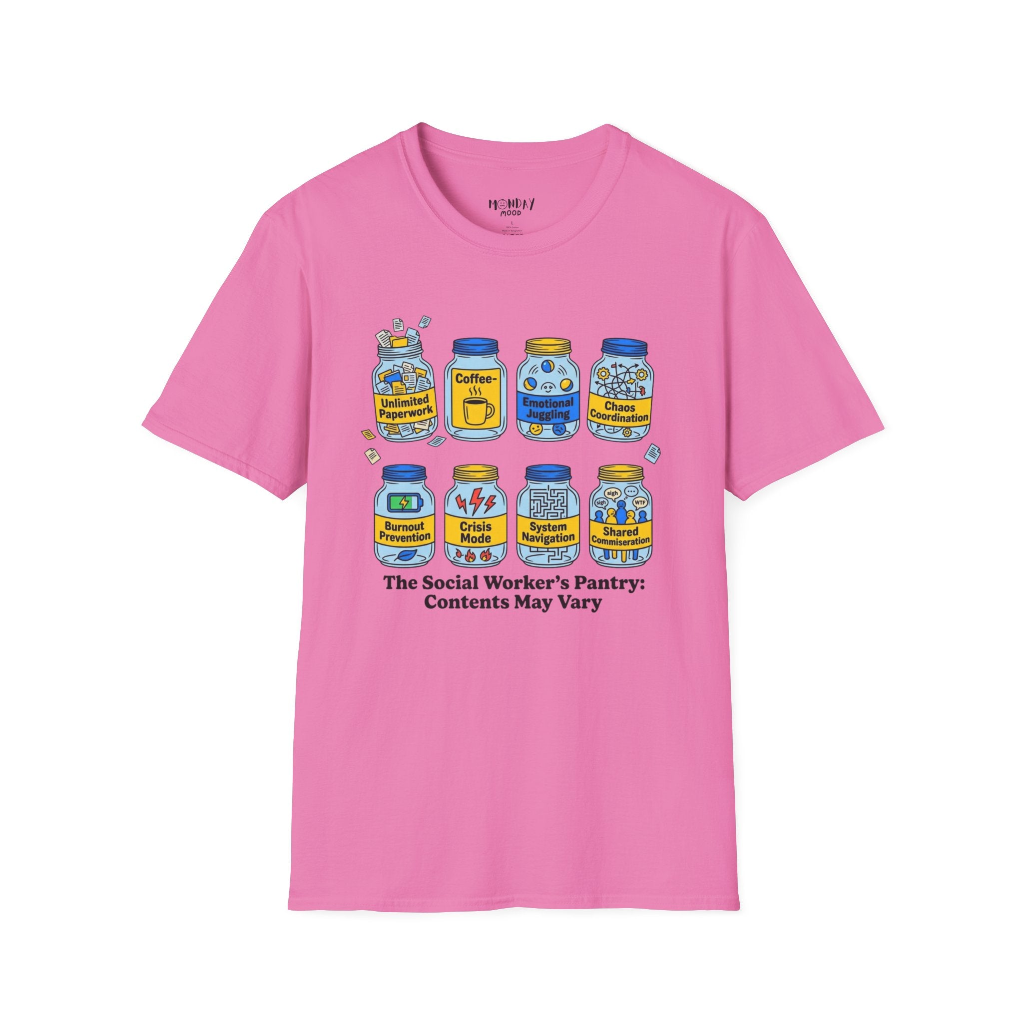 The Social Worker's Pantry T-Shirt