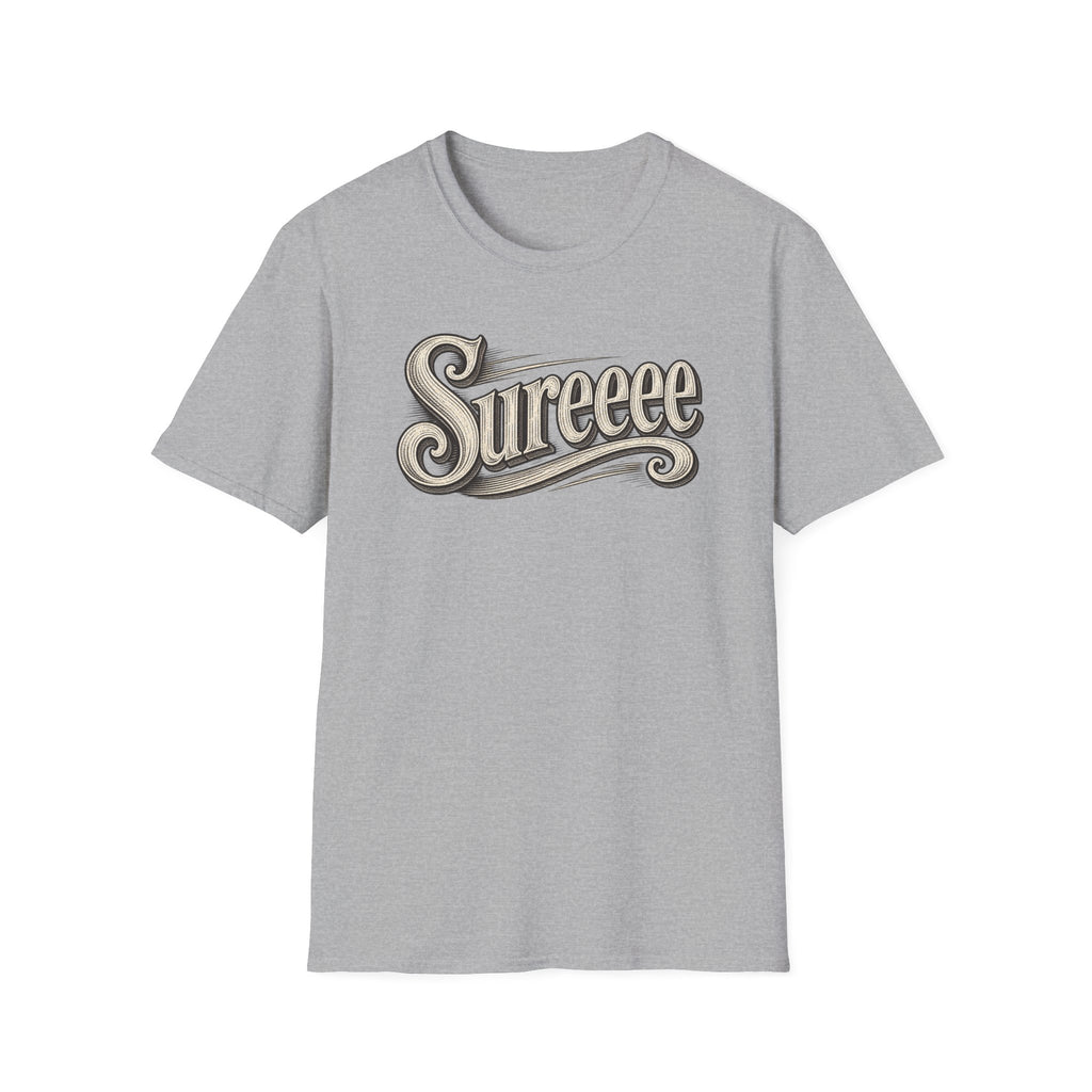 Sure T-Shirt