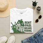 Rent Paid Dreams Pending T-Shirt