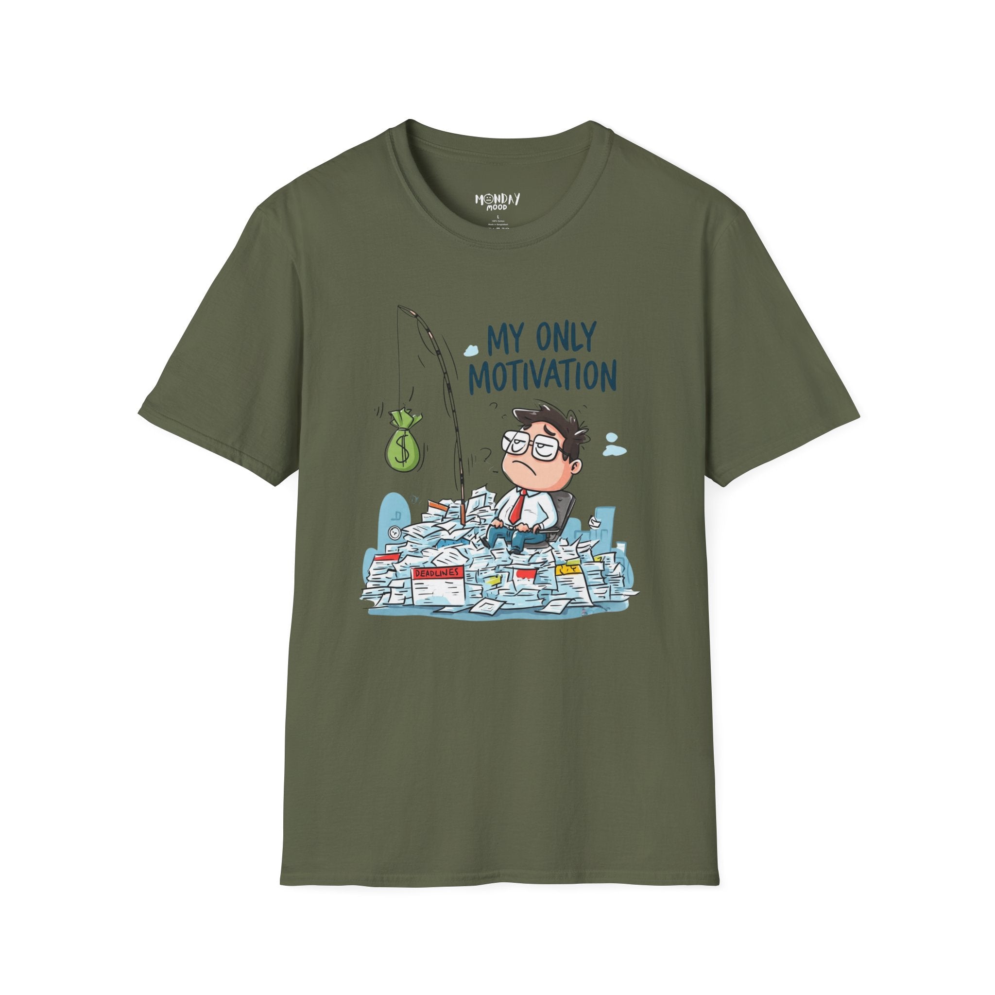 My Only Motivation T-Shirt