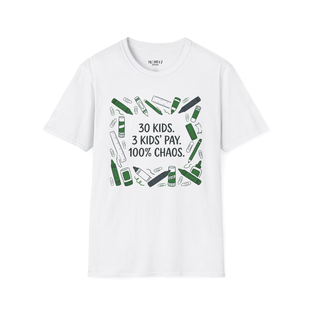 30 Kids. 3 Kids' Pay. 100% Chaos T-Shirt