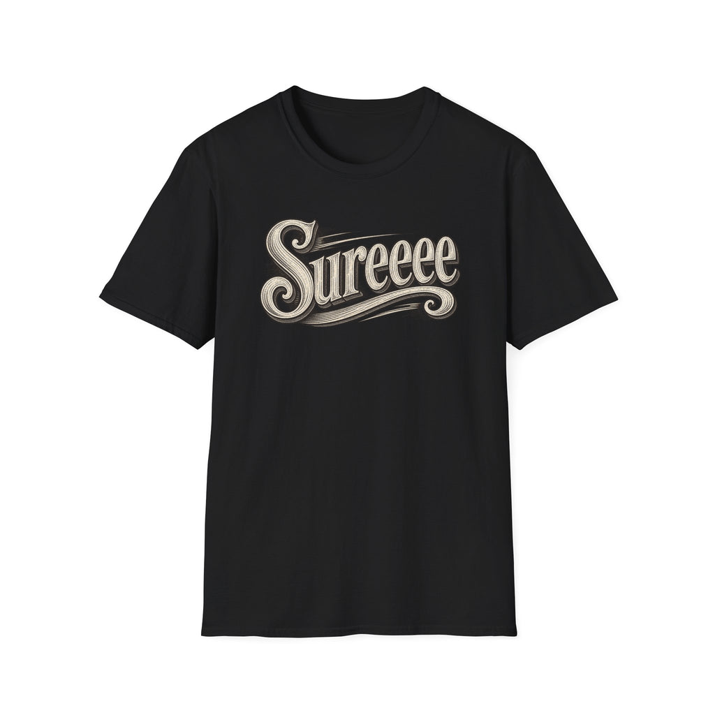 Sure T-Shirt