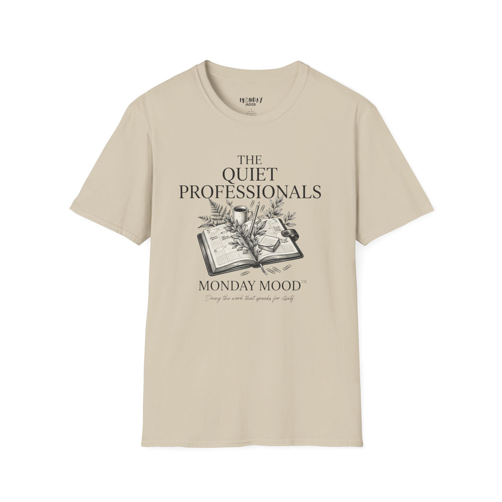The Quiet Professionals T-Shirt