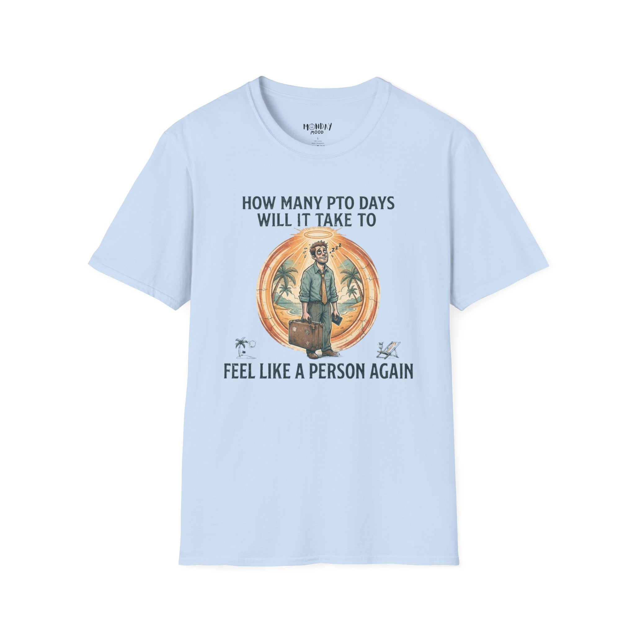 How Many PTO Days T-Shirt