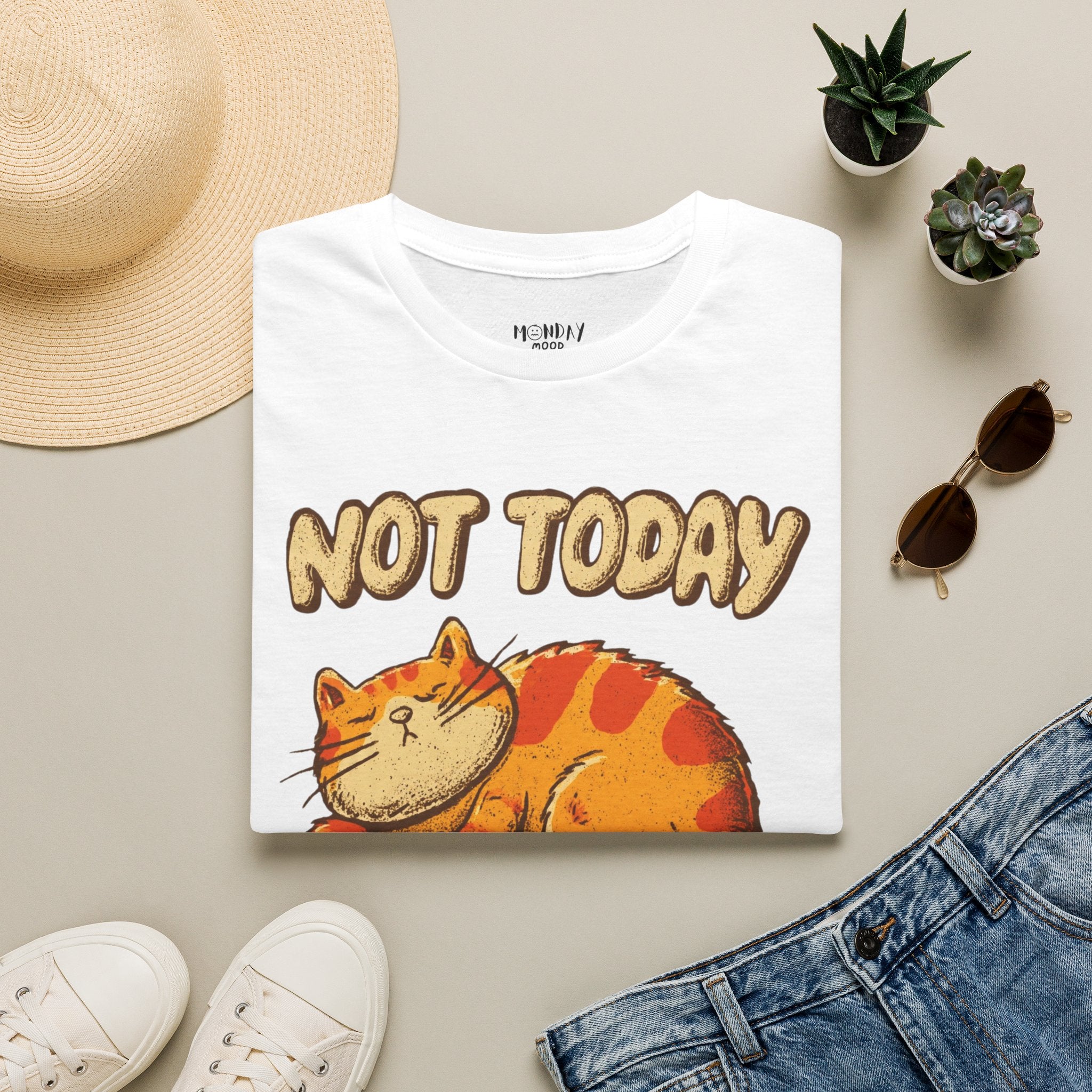 Not Today T-Shirt