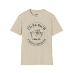 I'd Be Rich If Wishful Thinking Paid T-Shirt