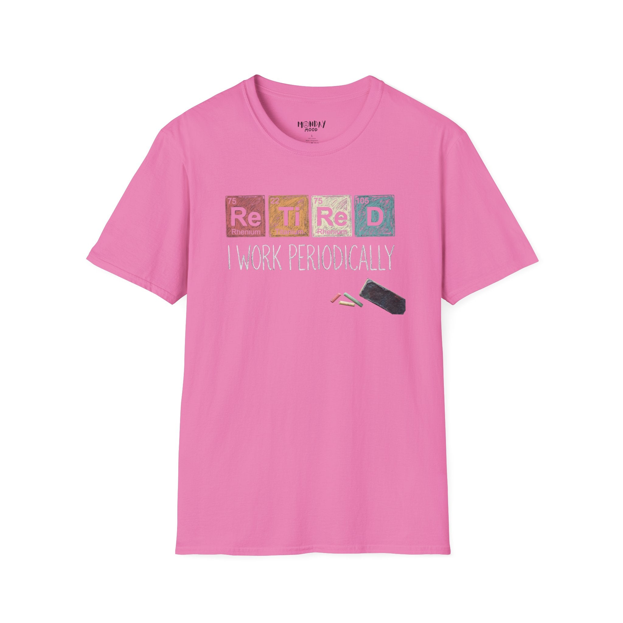 I Work Periodically T-Shirt