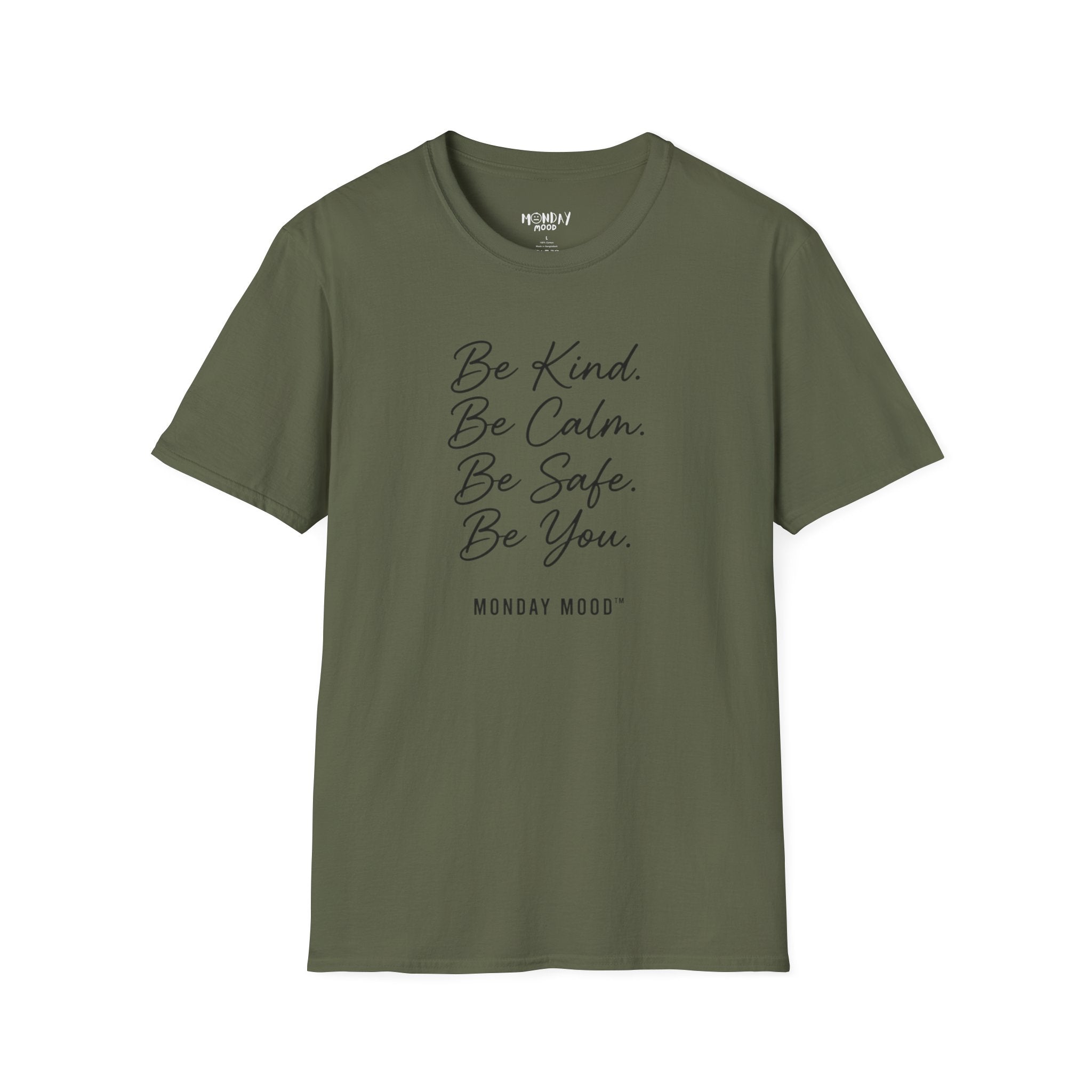 Be Kind Be Calm Be Safe Be You T-Shirt