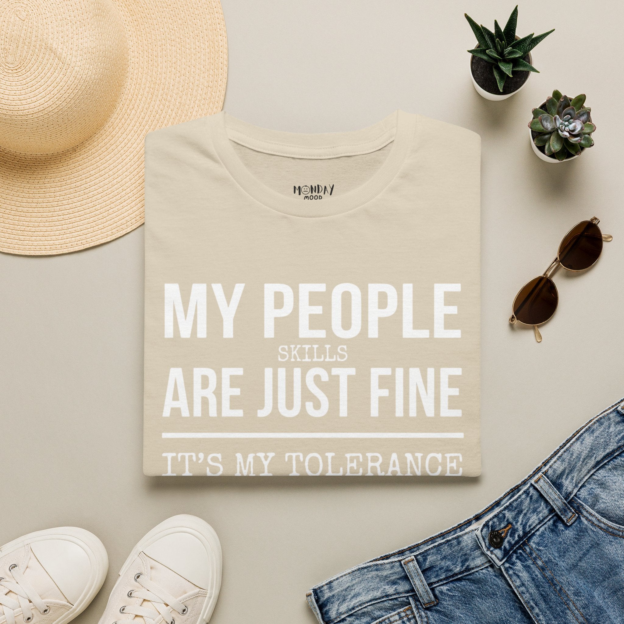 My People Skills Are Just Fine T-Shirt