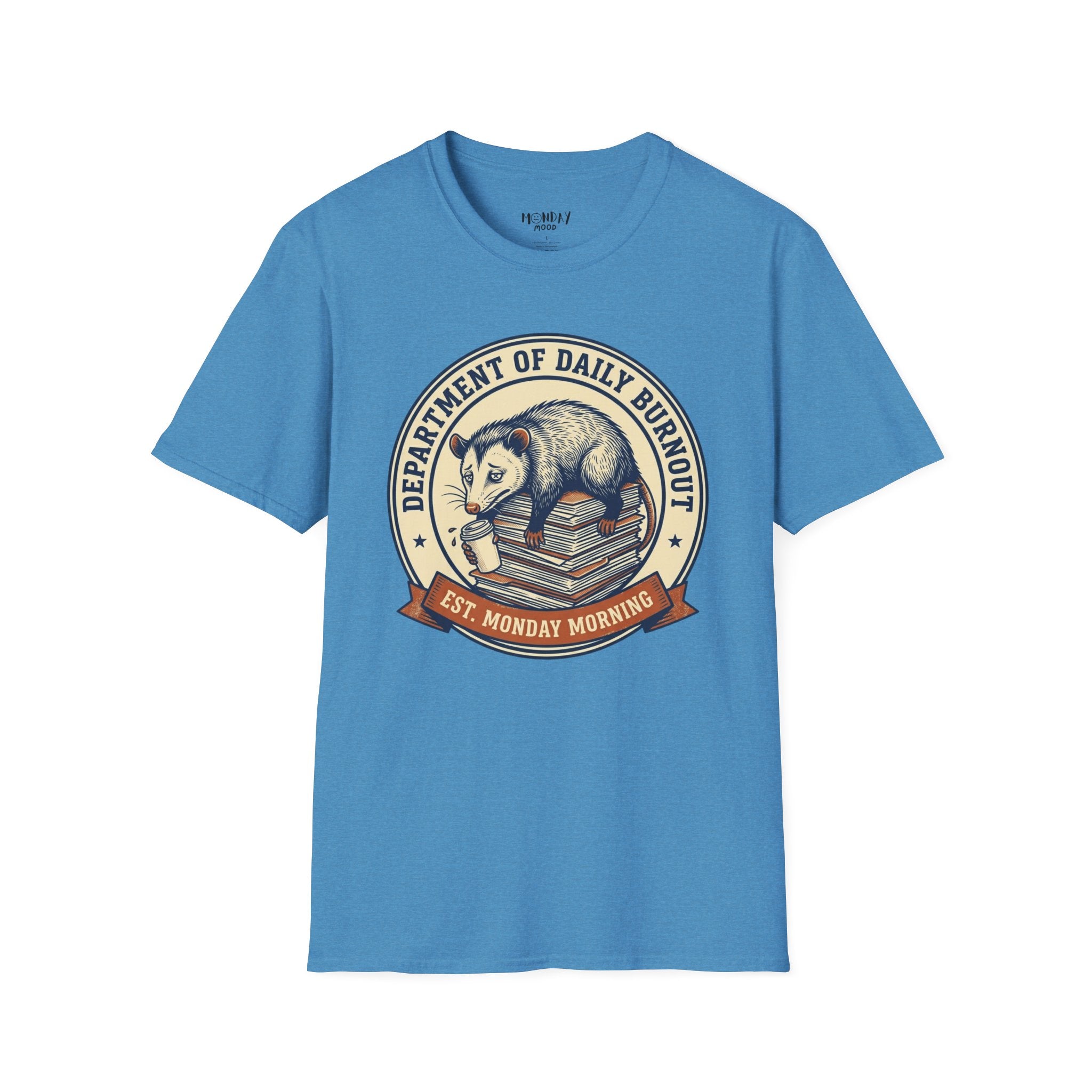 Department Of Daily Burnout T-Shirt