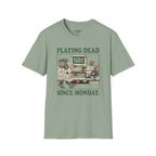 Playing dead T-Shirt