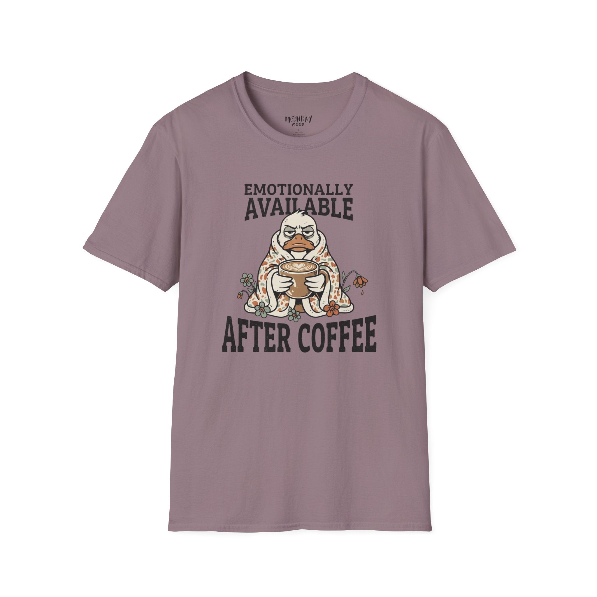 Emotionally Available T-Shirt