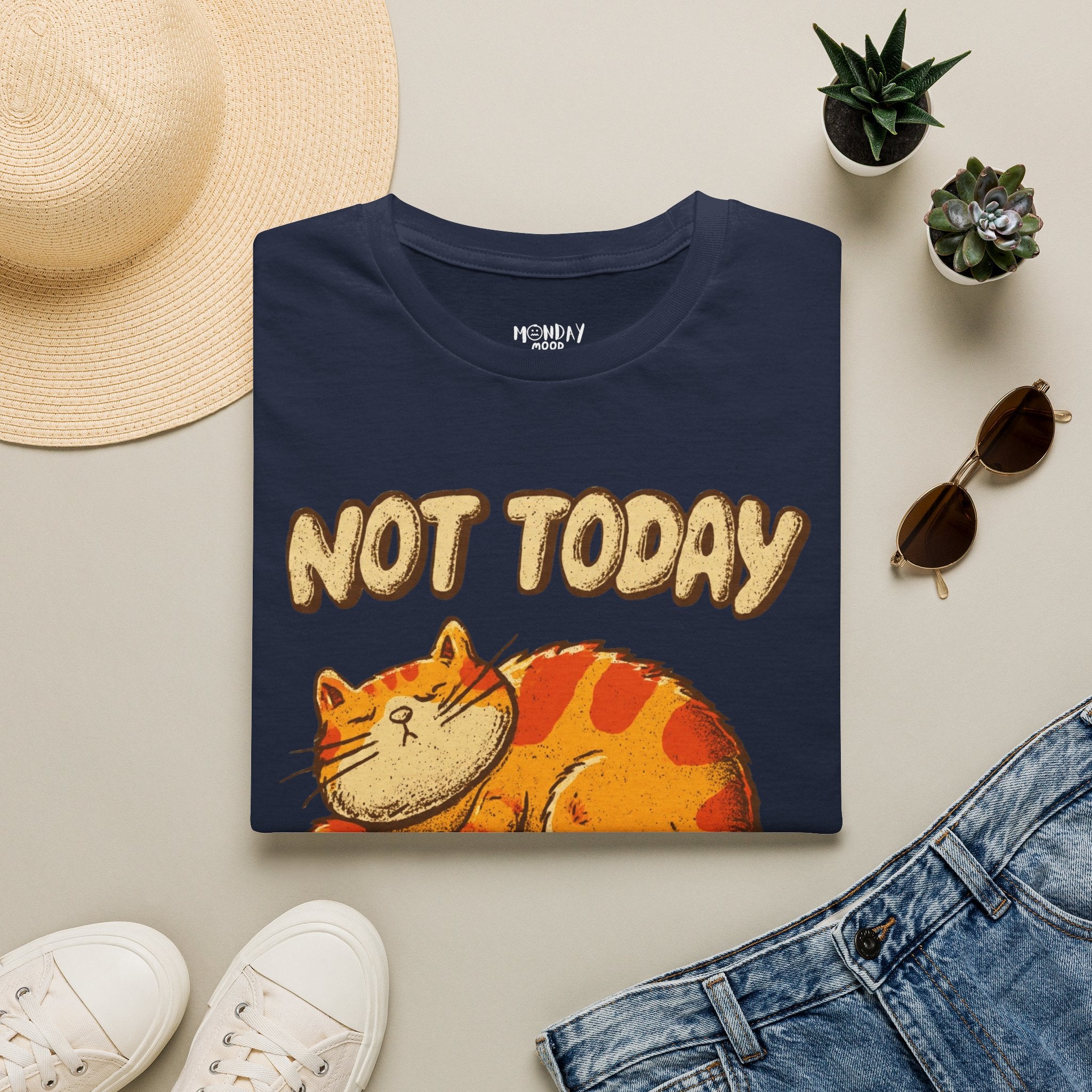Not Today T-Shirt