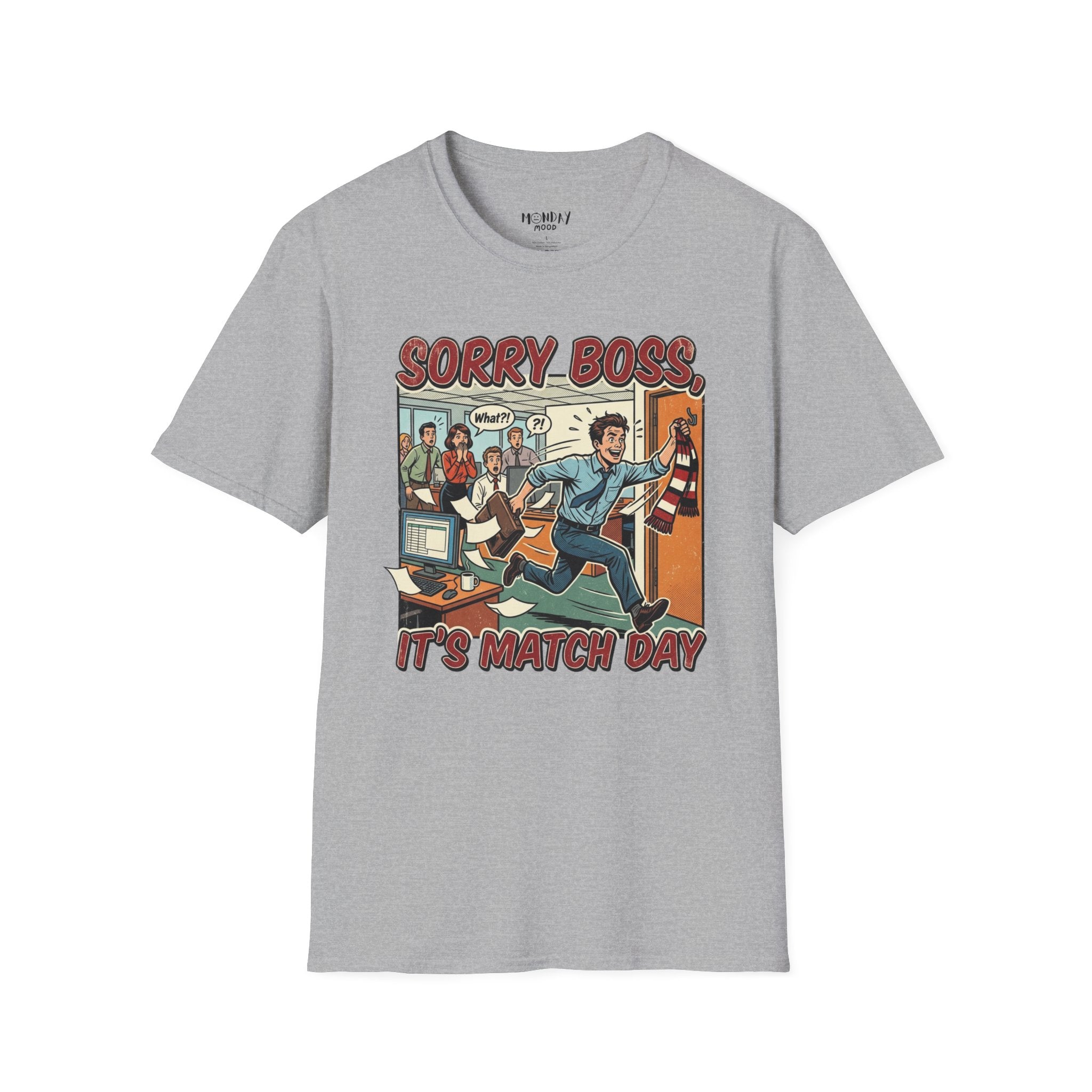 Sorry Boss It's Match Day T-Shirt