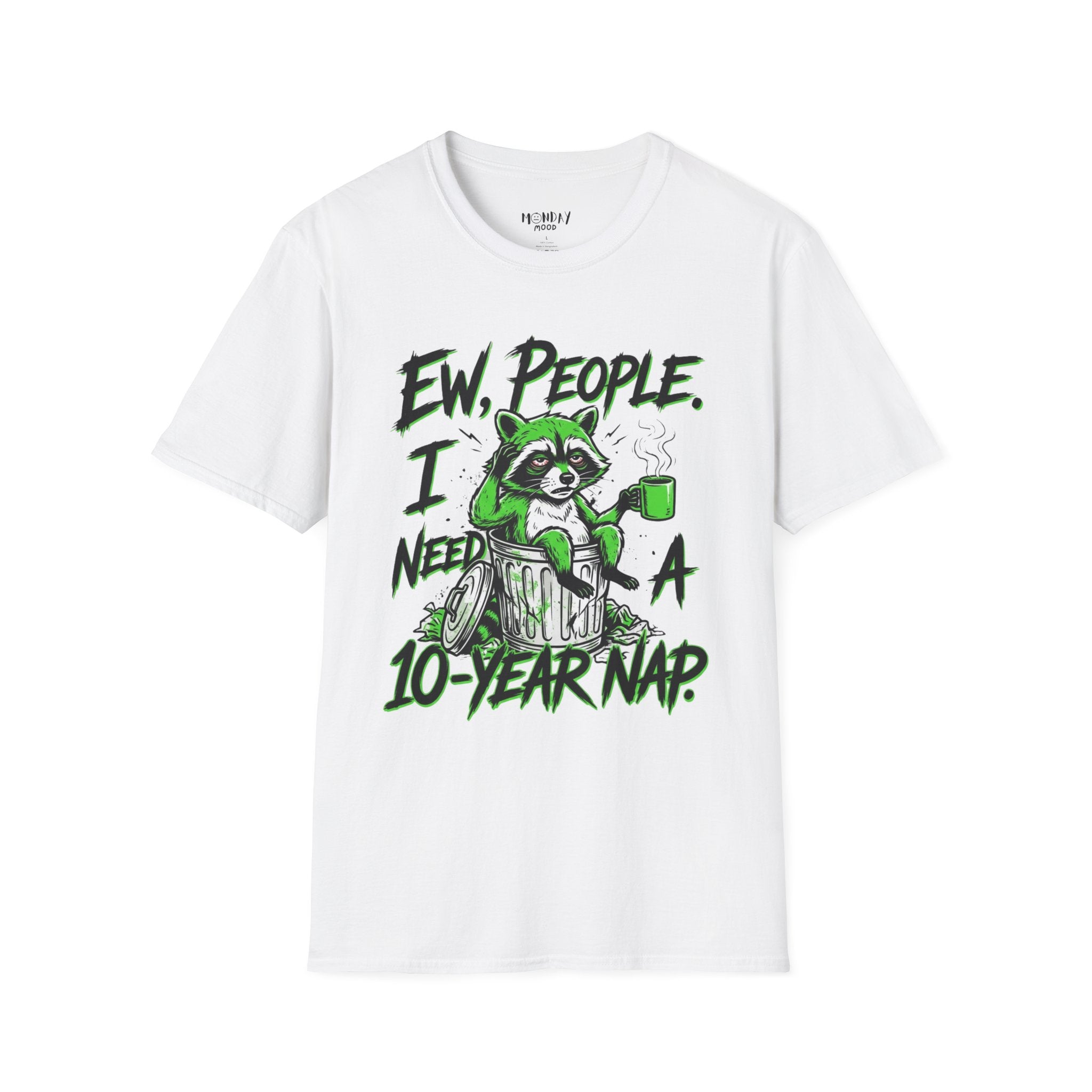 Ew People I Need A 10 Year Nap T-Shirt