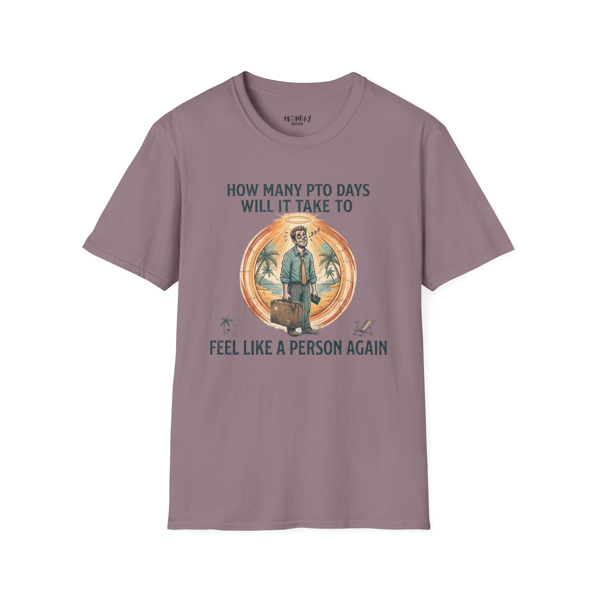How Many PTO Days T-Shirt