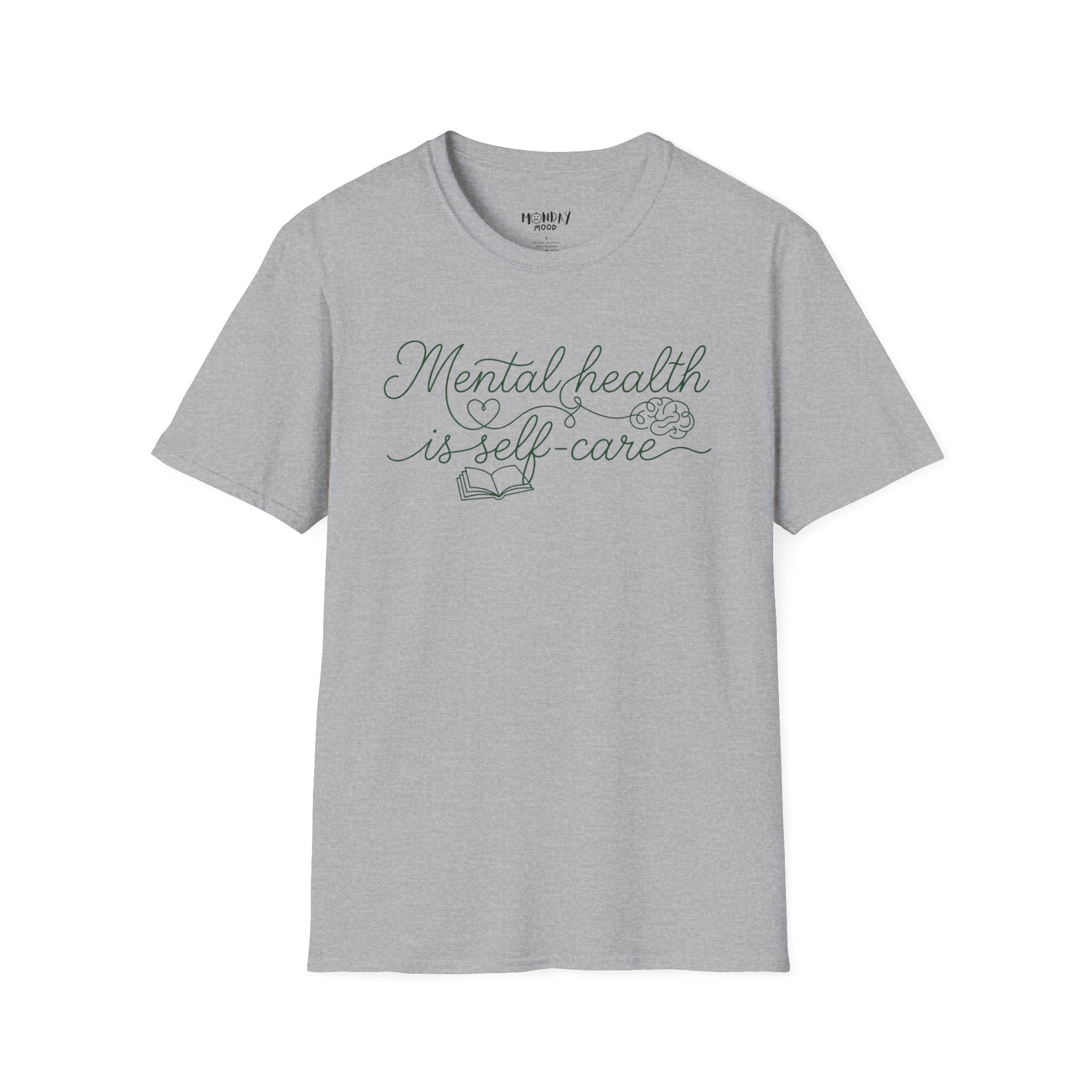 Mental Health Is Self - Care T-Shirt