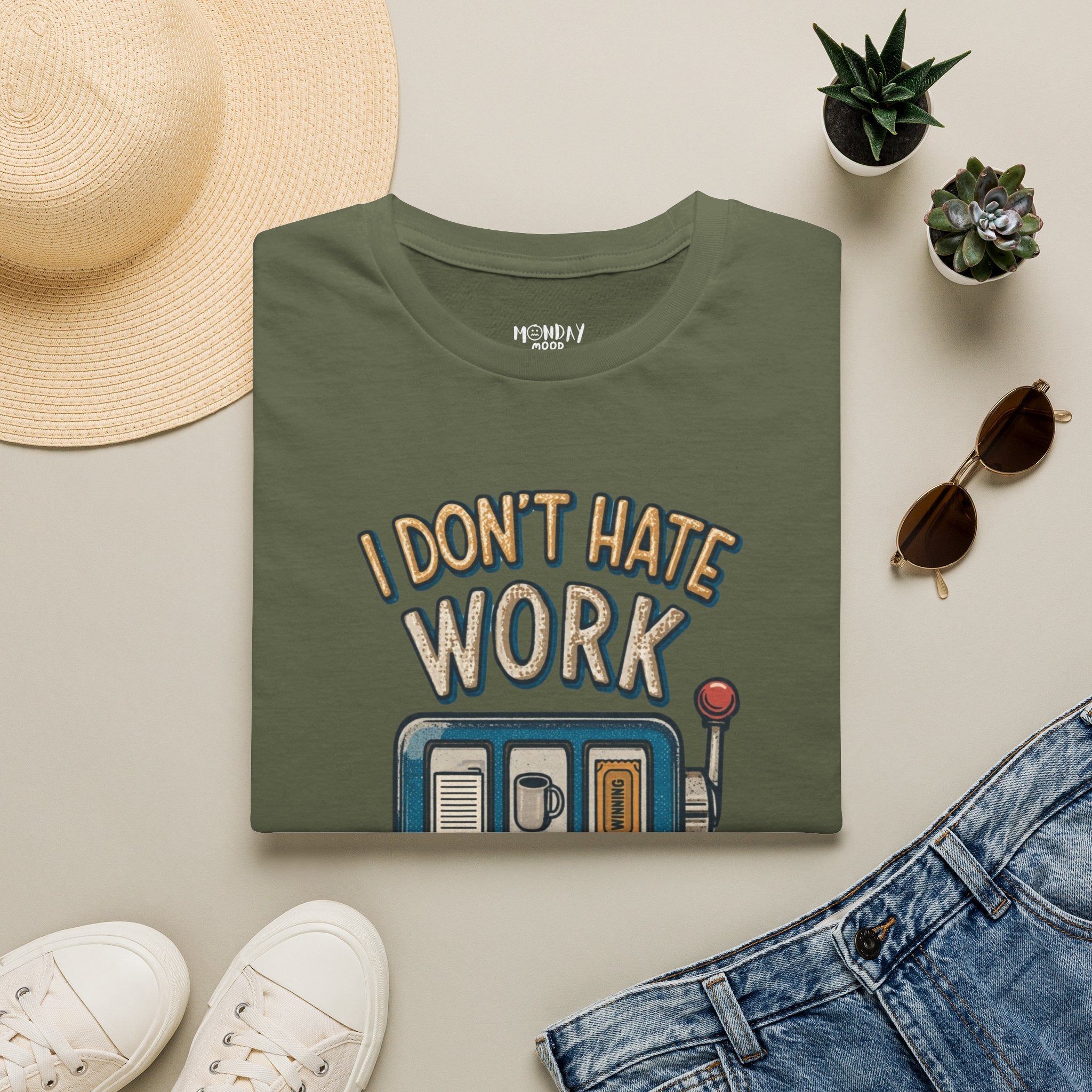 I Don't Hate Work Just Love The Jackpot More T-Shirt