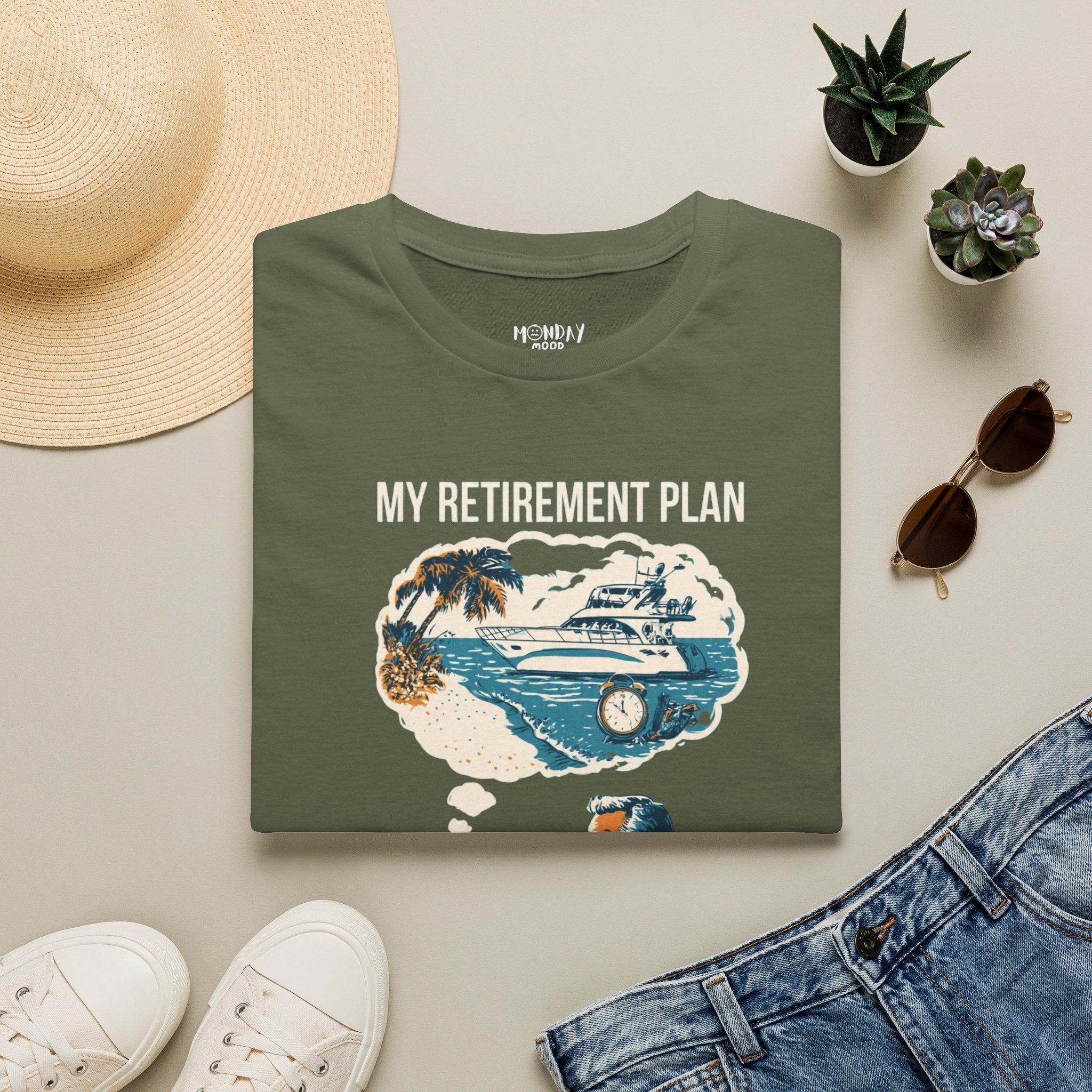 My Retirement Plan $2 And A Dream T-Shirt