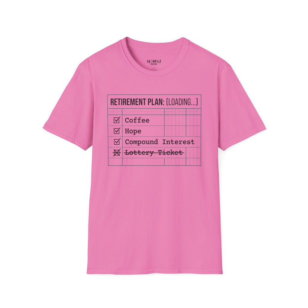 Retirement Plan T-Shirt