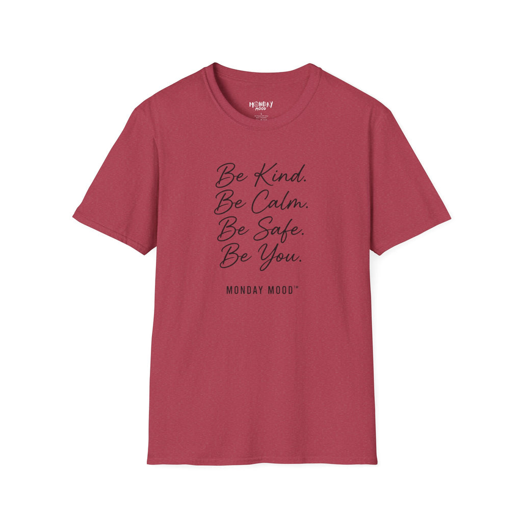 Be Kind Be Calm Be Safe Be You T-Shirt
