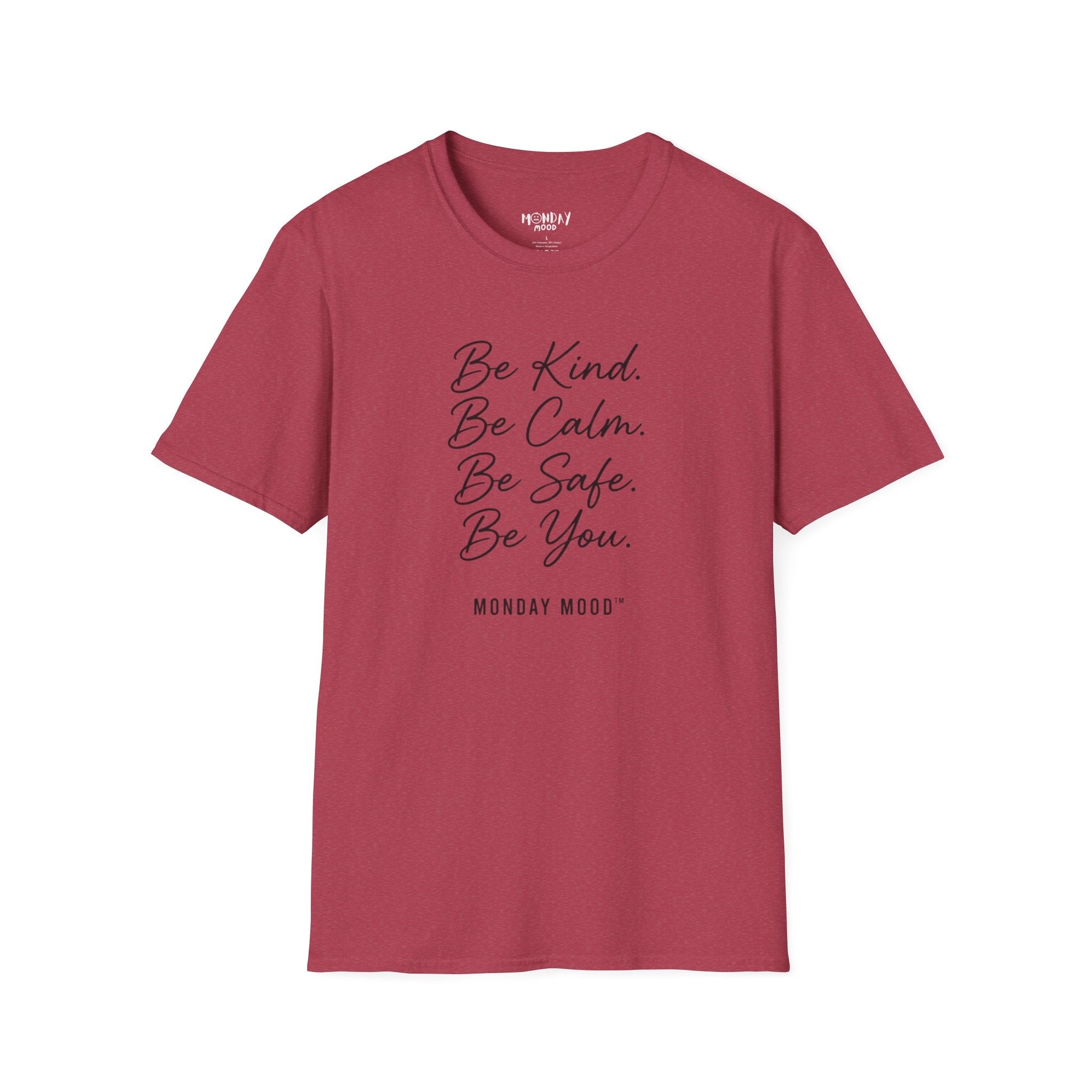 Be Kind Be Calm Be Safe Be You T-Shirt