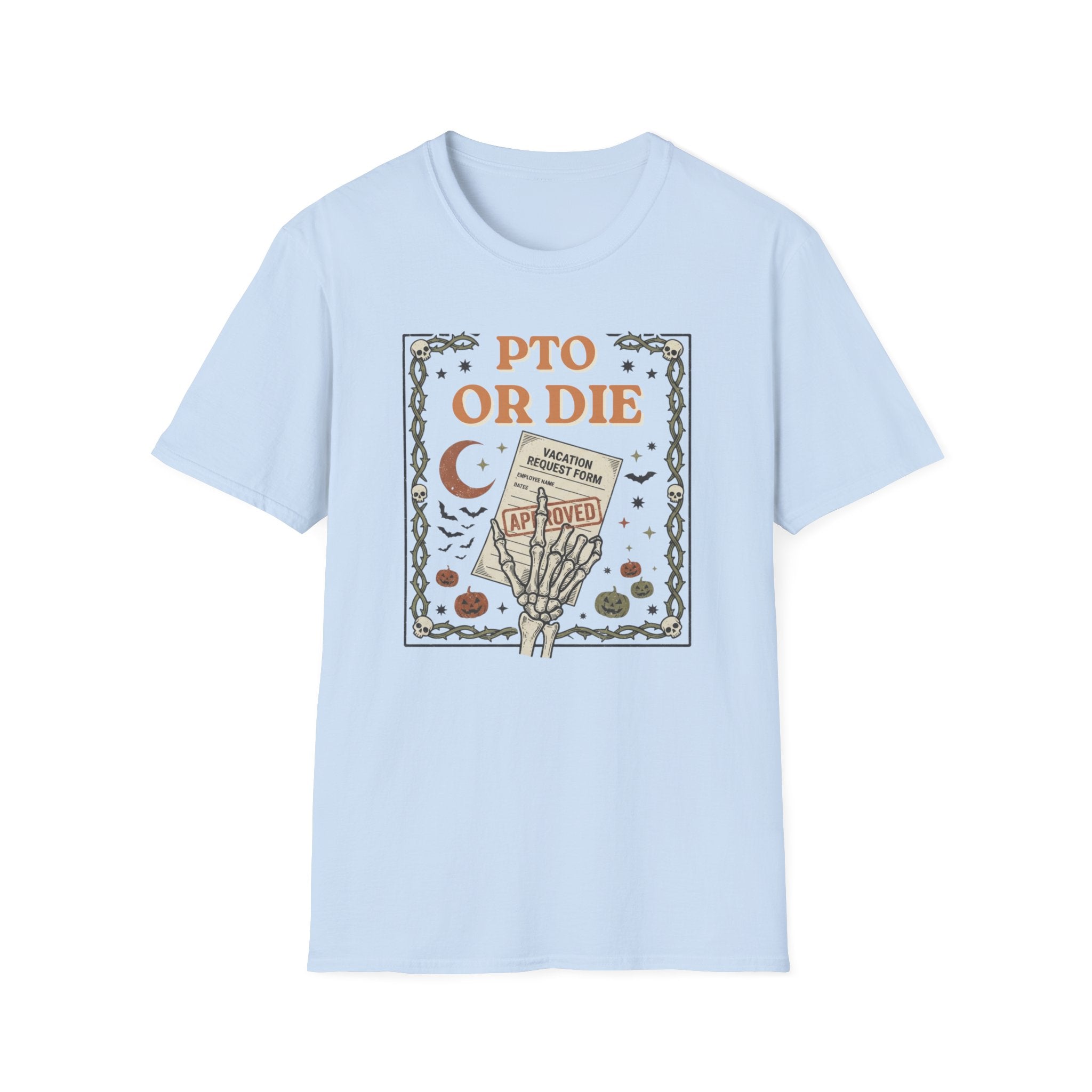 PTO or die