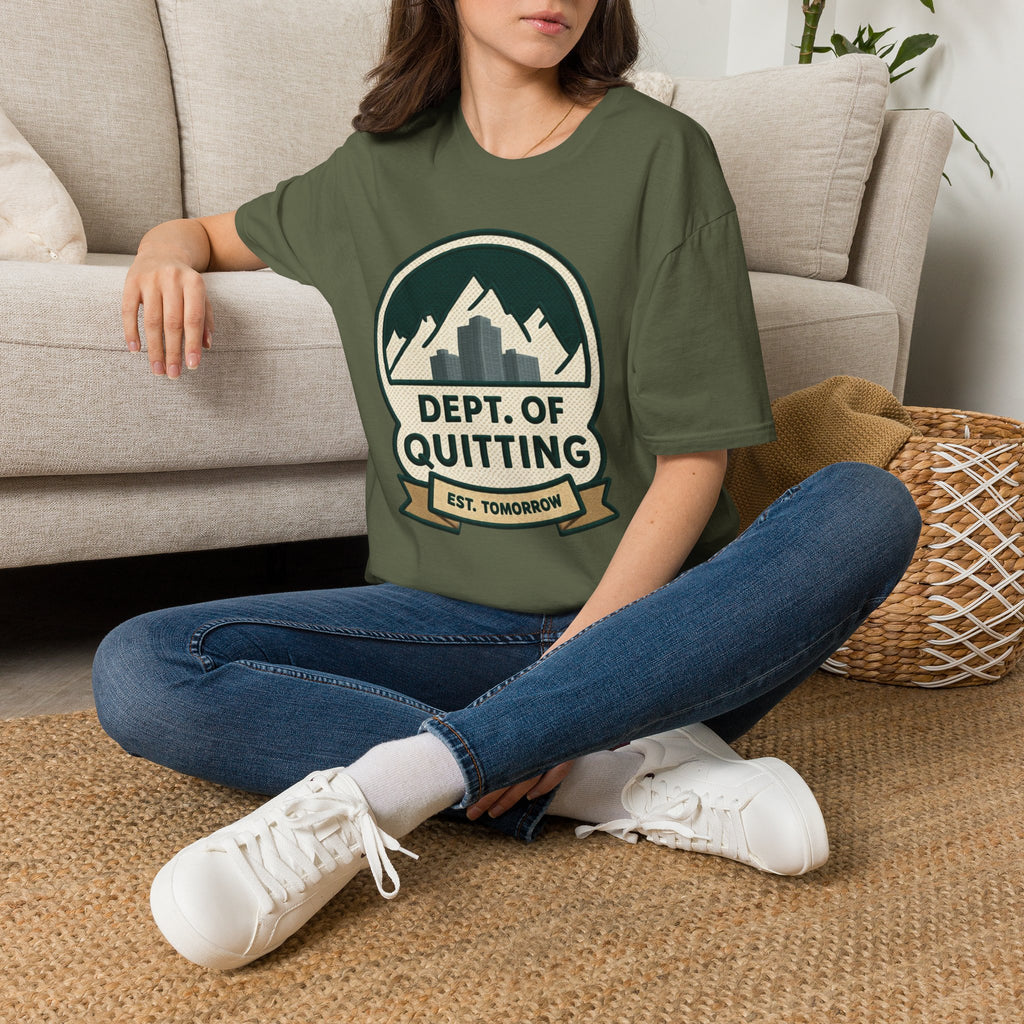 Dept Of Quitting T-Shirt