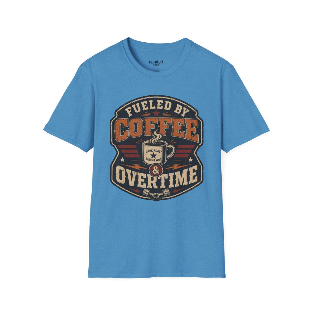 Fueled By Coffee Overtime T-Shirt