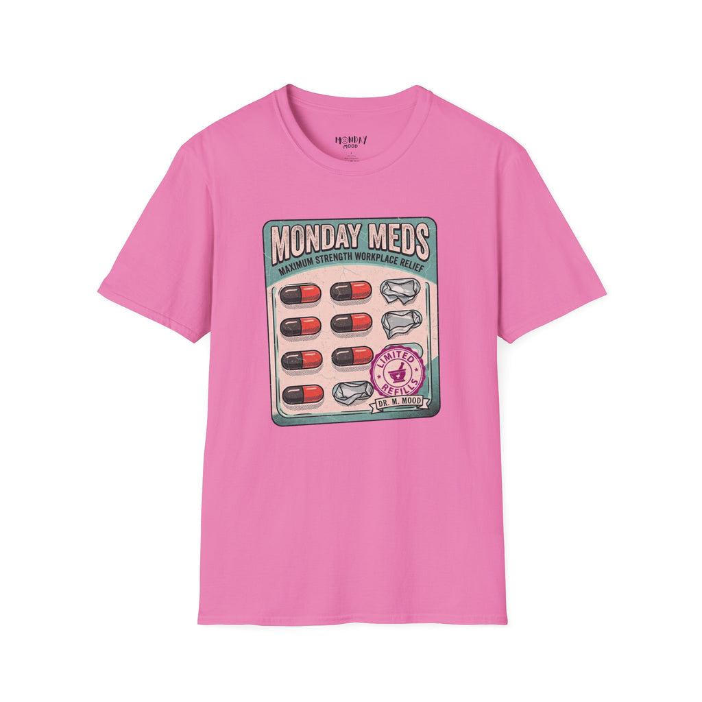 Monday Meds T-Shirt