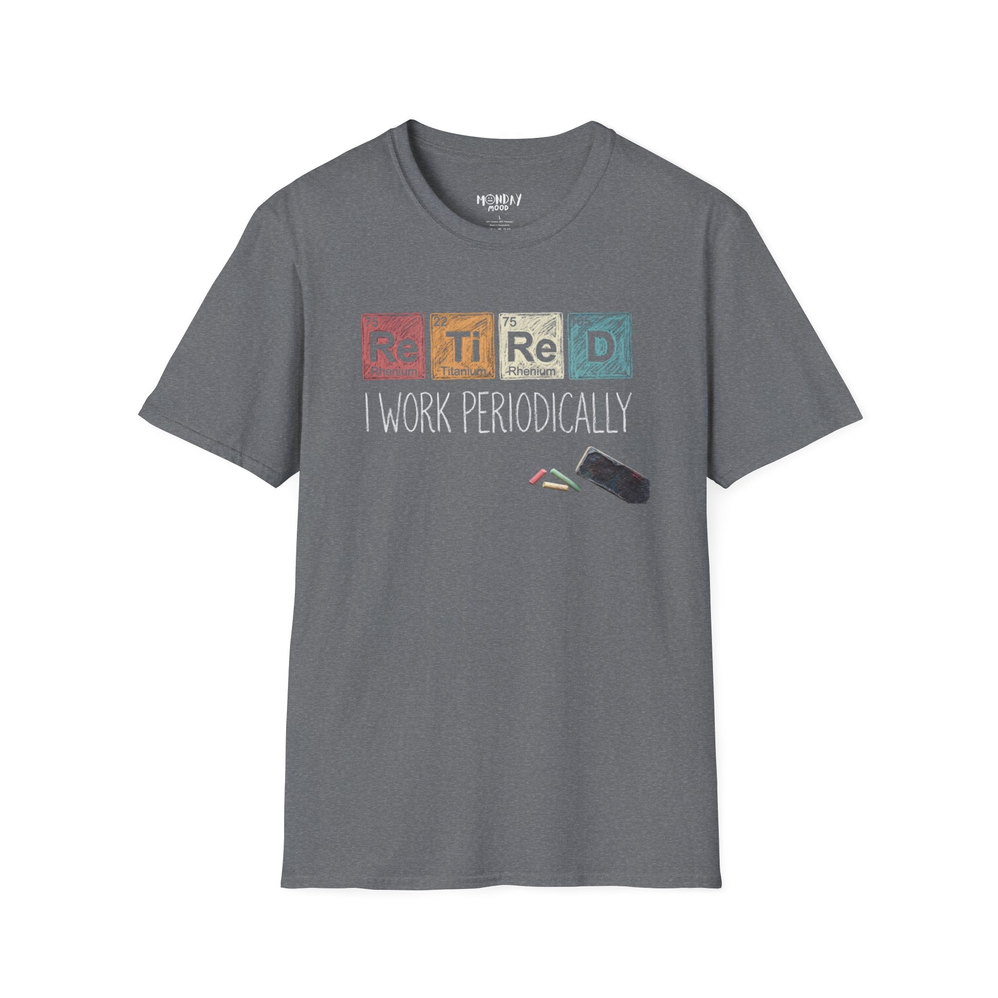 I Work Periodically T-Shirt