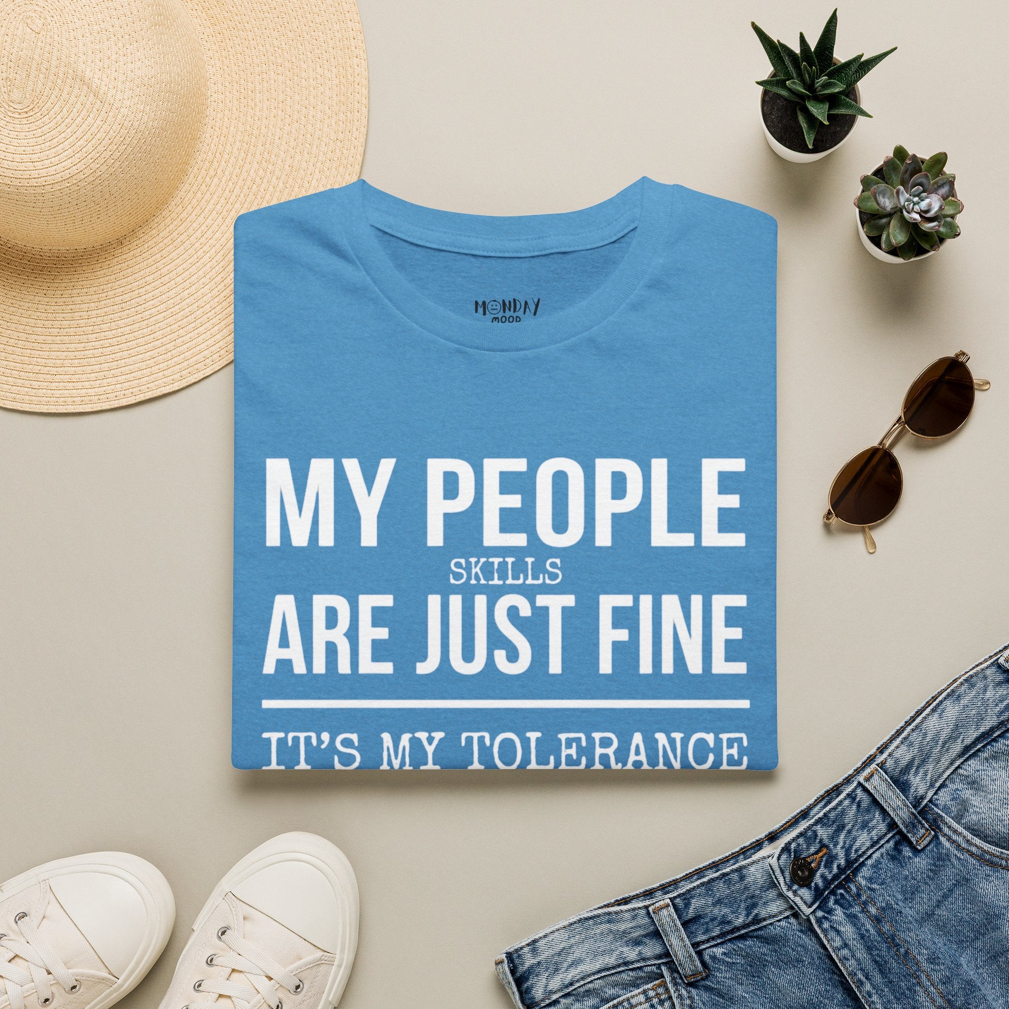 My People Skills Are Just Fine T-Shirt