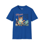 Please Hesitate To Reach Out To Me T-Shirt