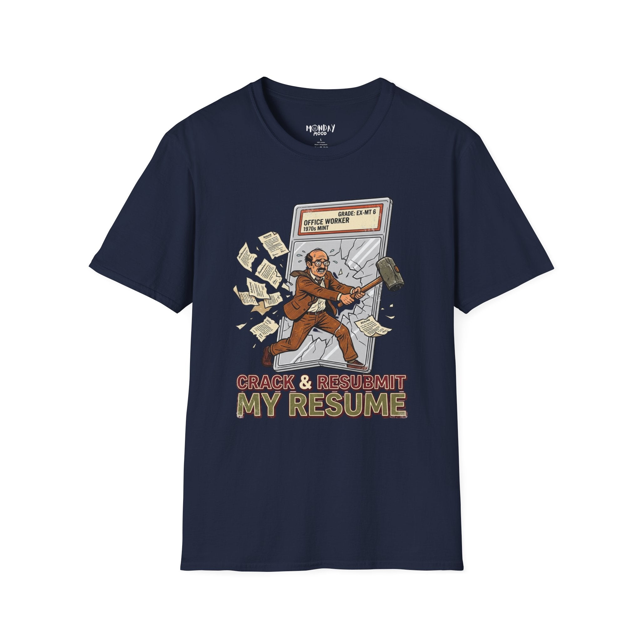 Crack And Resubmit My Resume T-Shirt