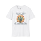 How Many PTO Days T-Shirt