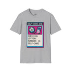 Self Care Exe T-Shirt