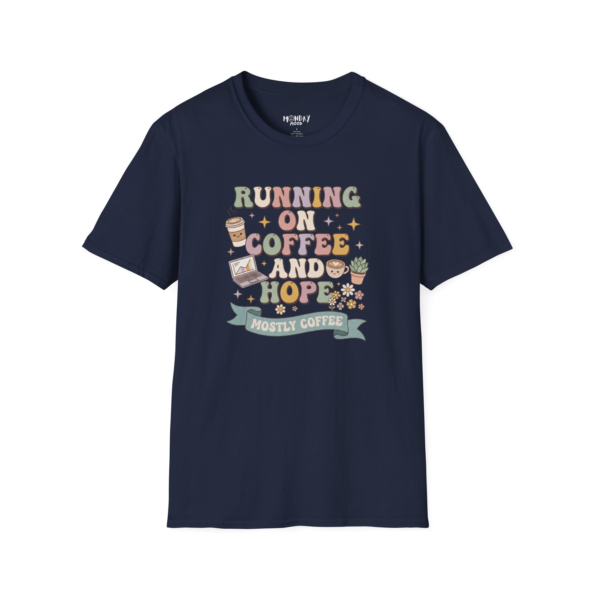 Running On Coffee And Hope T-Shirt