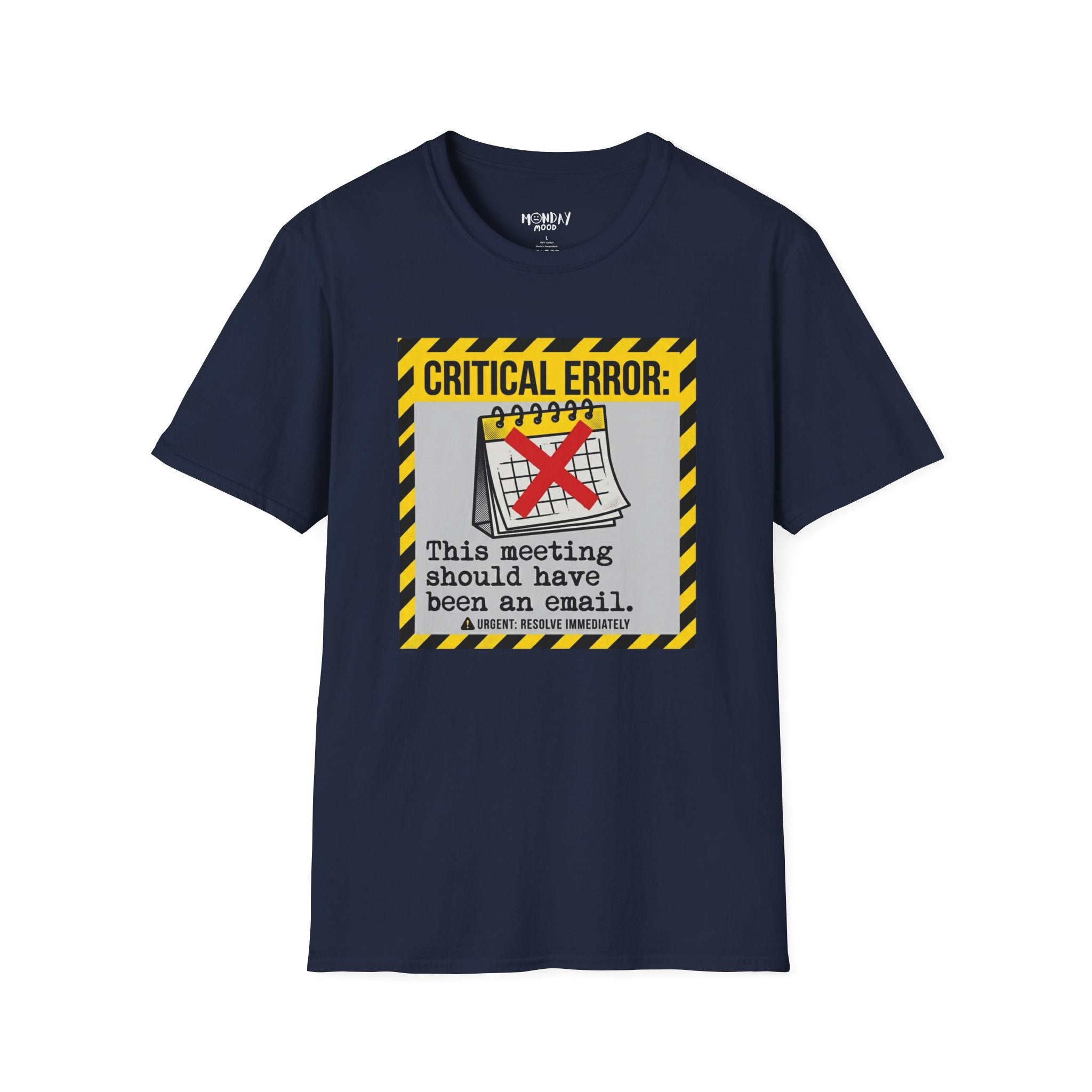 Critical Error: This Meeting Should Have Been An Email T-Shirt