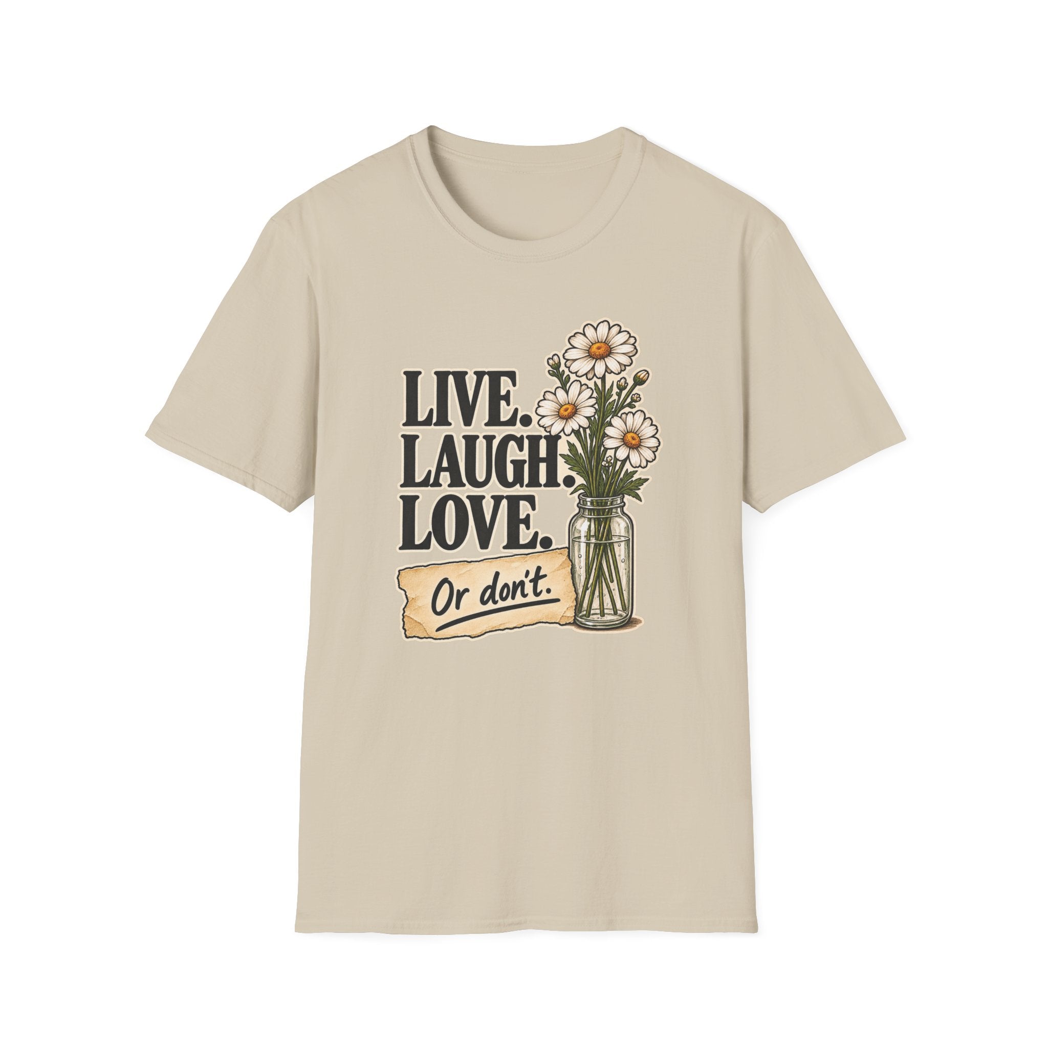 Live Laugh Love T-Shirt