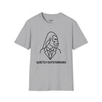 Quietly Outstanding T-Shirt