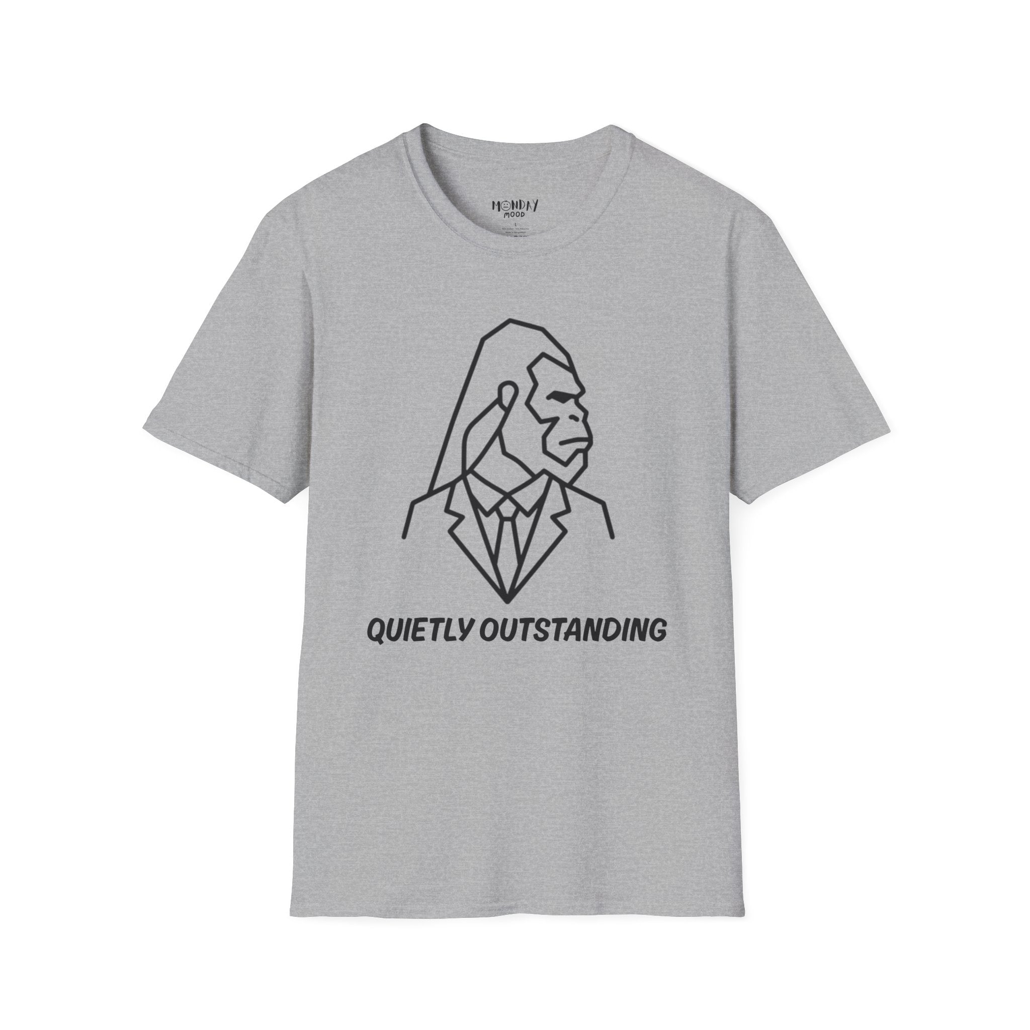 Quietly Outstanding T-Shirt