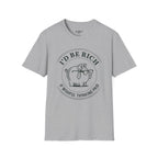 I'd Be Rich If Wishful Thinking Paid T-Shirt