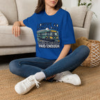 I Drive 60 Maniacs Daily T-Shirt