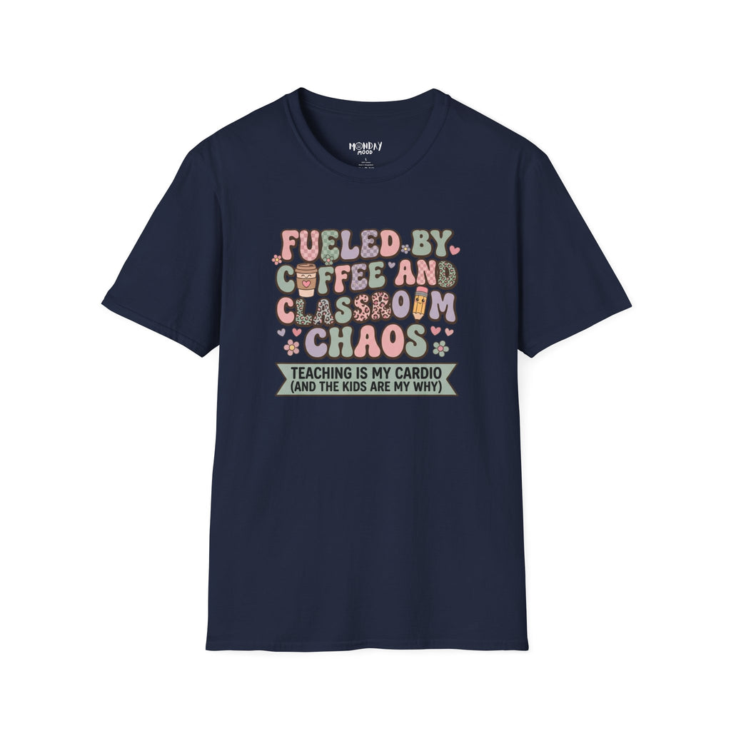 Fueled By Coffee And Classroom Chaos T-Shirt