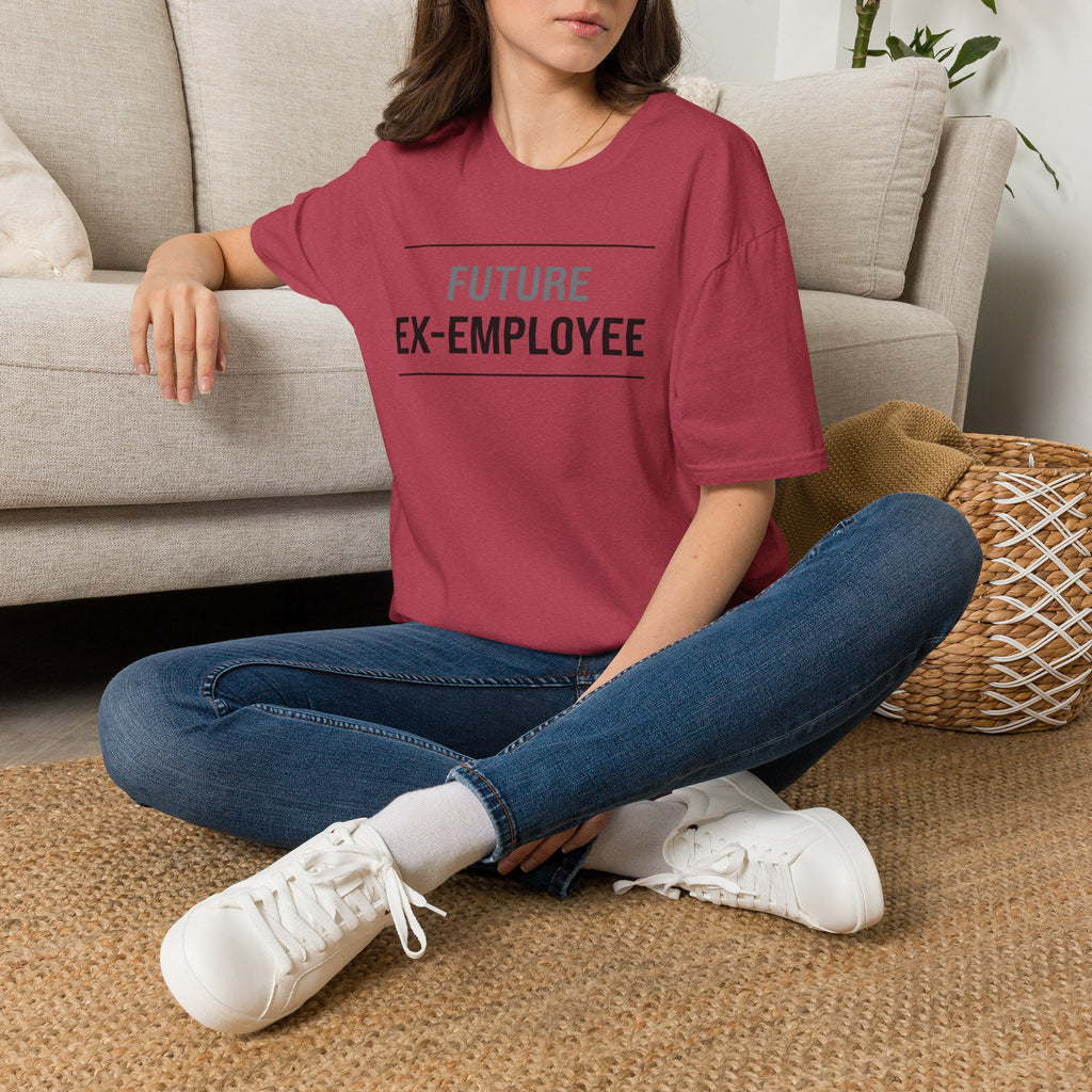 Future Ex Employee T-Shirt