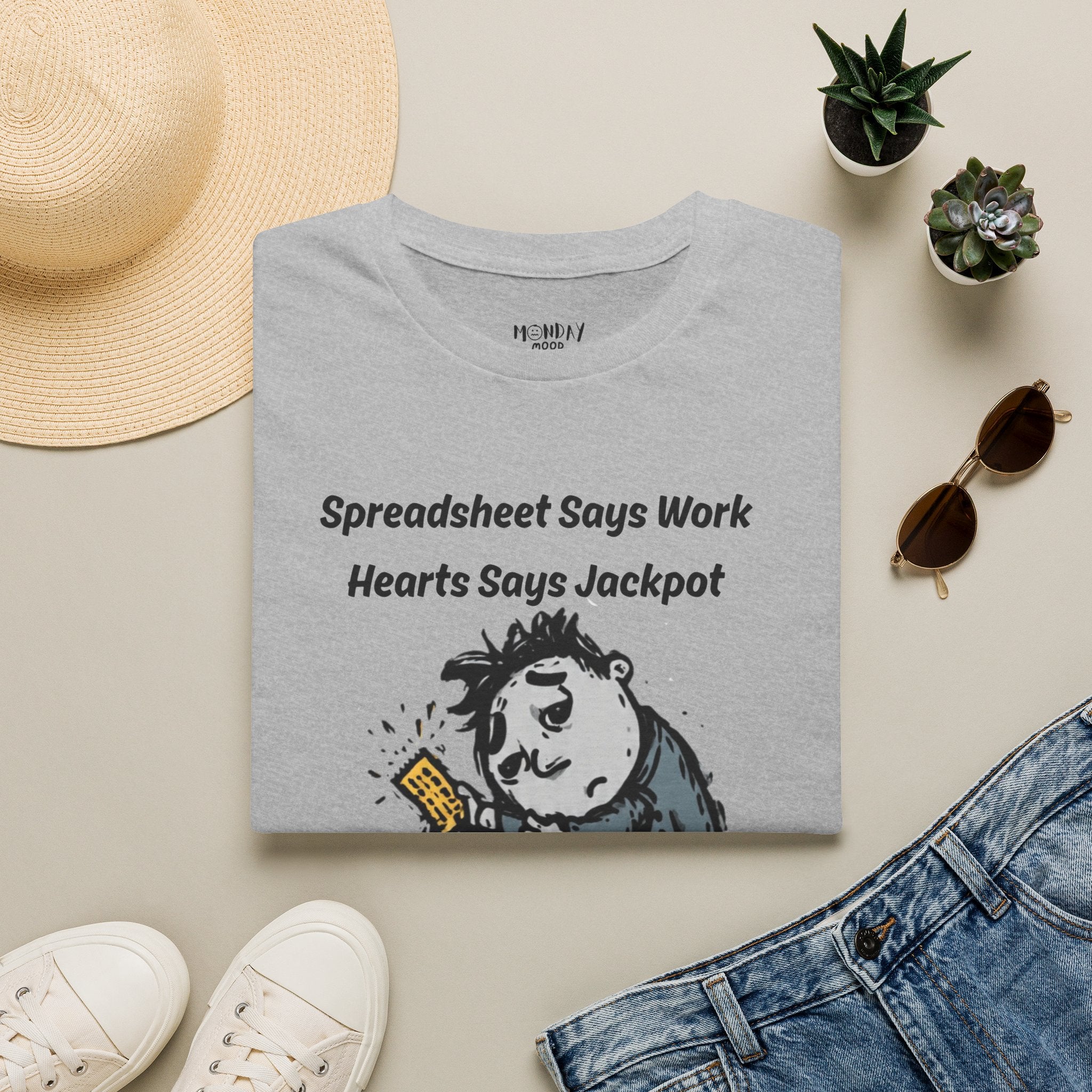 Spreadsheet Says Work Hearts Says Jackpot T-Shirt