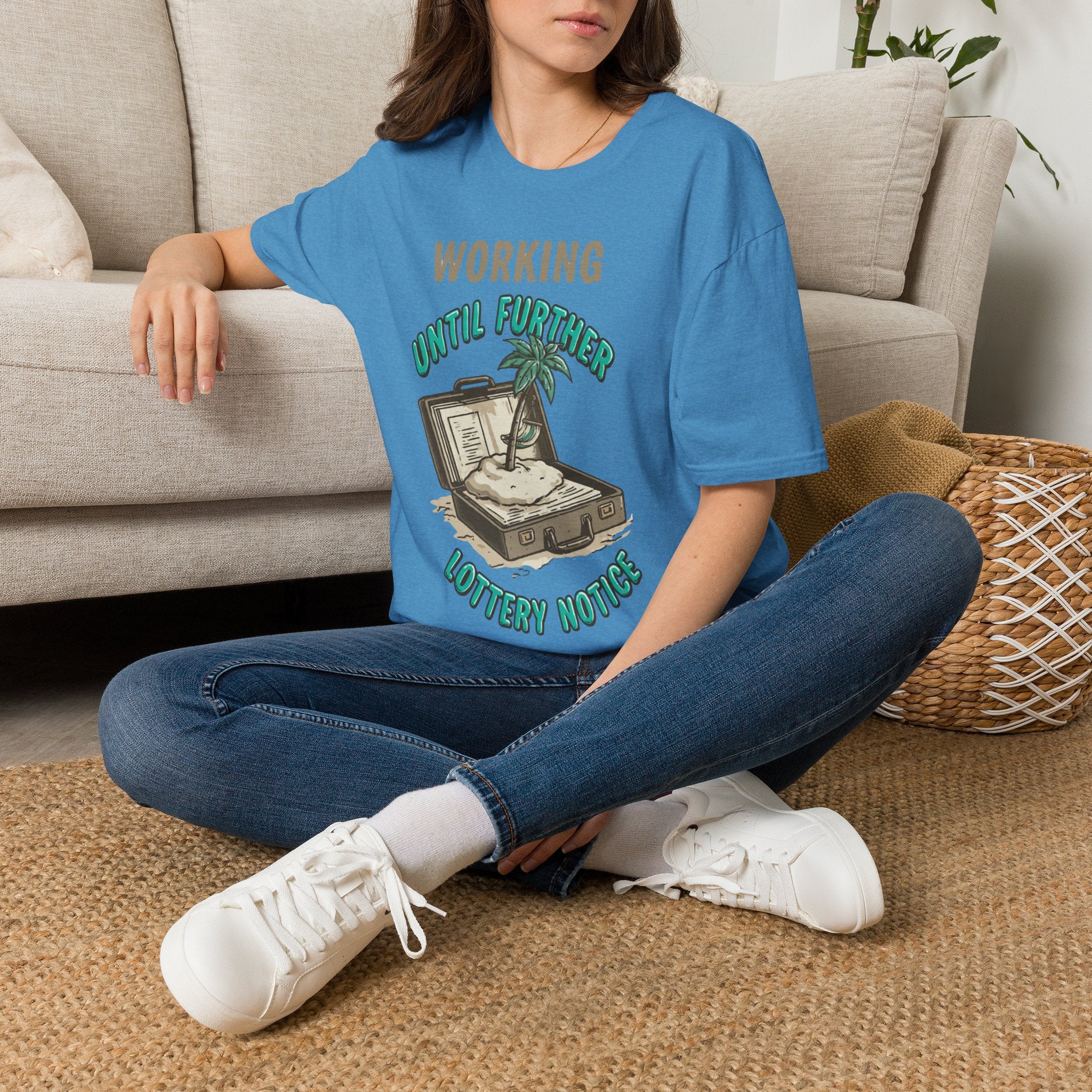 Working Until Further Lottery Notice T-Shirt